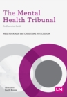 The Mental Health Tribunal : An Essential Guide - Book