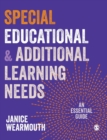 Special Educational and Additional Learning Needs : An Essential Guide - Book
