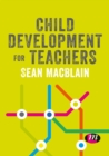Child Development for Teachers - eBook