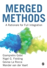 Merged Methods : A Rationale for Full Integration - Book