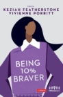 Being 10% Braver - Book