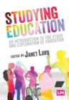 Studying Education : An introduction to the study and exploration of education - eBook