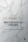 Classical Sociological Theory - Book