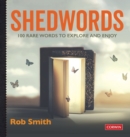 Shedwords 100 words to explore : 100 rare words to explore and enjoy - Book