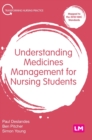 Understanding Medicines Management for Nursing Students - Book