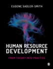 Human Resource Development : From Theory into Practice - Book