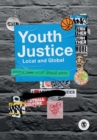 Youth Justice : Local and Global - Book