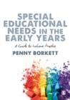 Special Educational Needs in the Early Years : A Guide to Inclusive Practice - eBook