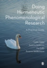 Doing Hermeneutic Phenomenological Research : A Practical Guide - eBook