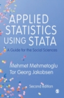 Applied Statistics Using Stata : A Guide for the Social Sciences - Book