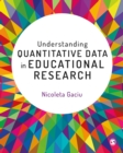 Understanding Quantitative Data in Educational Research - eBook
