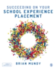 Succeeding on your School Experience Placement - eBook