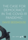 The Case for Democracy in the COVID-19 Pandemic - Book