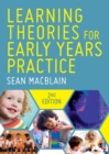 Learning Theories for Early Years Practice - Book