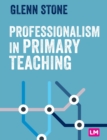Professionalism in Primary Teaching - Book