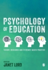 Psychology of Education : Theory, Research and Evidence-Based Practice - Book