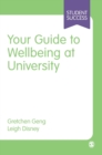 Your Guide to Wellbeing at University - Book