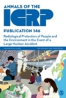 ICRP Publication 146 : Radiological Protection of People and the Environment in the Event of a Large Nuclear Accident - Book
