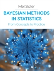 Bayesian Methods in Statistics : From Concepts to Practice - Book