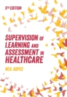 Supervision of Learning and Assessment in Healthcare - Book