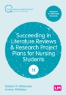 Succeeding in Literature Reviews and Research Project Plans for Nursing Students - Book