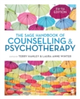 The SAGE Handbook of Counselling and Psychotherapy - Book