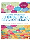 The SAGE Handbook of Counselling and Psychotherapy - Book
