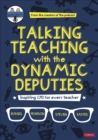 Talking Teaching with the Dynamic Deputies : Inspiring CPD for every teacher - eBook