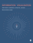 Information Visualisation : From Theory, To Research, To Practice and Back - eBook