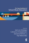 The Sage Handbook of School Music Education - Book