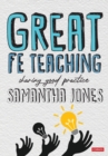 Great FE Teaching : Sharing good practice - Book