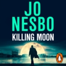 Killing Moon : The NEW Sunday Times bestselling thriller - eAudiobook
