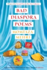 Bad Diaspora Poems : Winner of the Forward Prize for Best First Collection - eBook