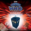 Doctor Who at the BBC: The Collection : The First Nine Volumes - eAudiobook
