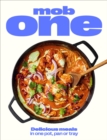 Mob One : Delicious meals in one pot, pan or tray - Book