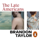 The Late Americans - eAudiobook