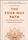 The Four-Way Path : The Indian Mantra for Happiness, Success and Purpose - Book