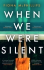 When We Were Silent : A gripping and addictive feminist dark academia thriller - eBook