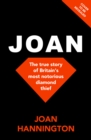 Joan : The true story of how I became Britain’s most notorious diamond thief - Book