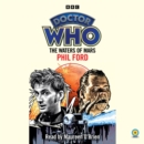 Doctor Who: The Waters of Mars : 10th Doctor Novelisation - Book