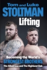 Lifting : Becoming the World's Strongest Brothers - Book