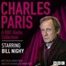 Charles Paris: A BBC Radio Collection : A Series of Murders, Sicken and So Die, Murder Unprompted, The Dead Side of the Mic & Cast in Order of Disappearance - eAudiobook