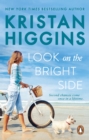 Look On the Bright Side : A fake dating summer romance guaranteed to make you laugh and cry, from the bestselling author of TikTok sensation Pack up the Moon - eBook