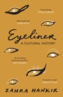 Eyeliner : A Cultural History - Book