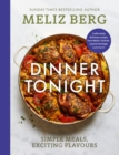 Dinner Tonight : Simple meals, exciting flavours - eBook