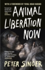 Animal Liberation Now - Book
