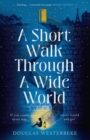 A Short Walk Through a Wide World - eBook