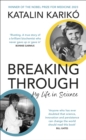 Breaking Through : My Life In Science - eBook