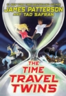 The Time Travel Twins : A time-travelling adventure story from the bestselling author of the Middle School series - eBook