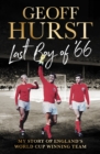 Last Boy of ’66 : My story of England’s World Cup winning team - Book